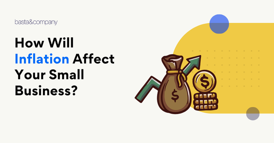 How Will Inflation Affect Your Small Business