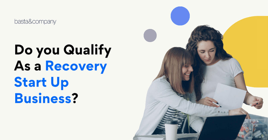 Do you Qualify As a Recovery Start Up Business