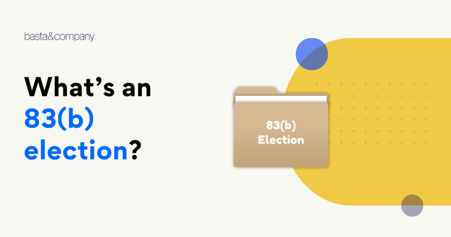 What’s an 83(b) election