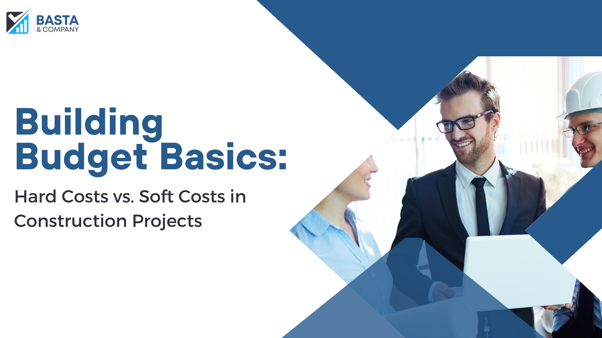 Building Budget Basics: Hard Costs vs. Soft Costs in Construction Projects