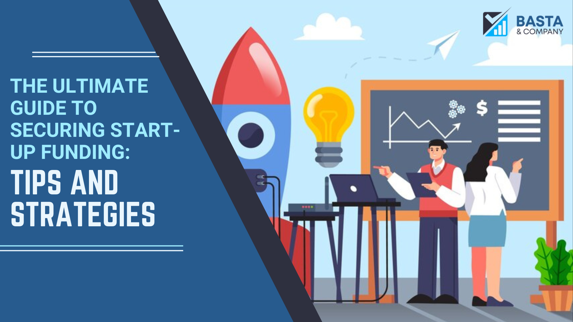 The Ultimate Guide to Securing Start-up Funding
