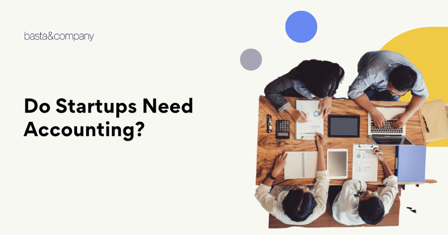 Do Startups Need Accounting