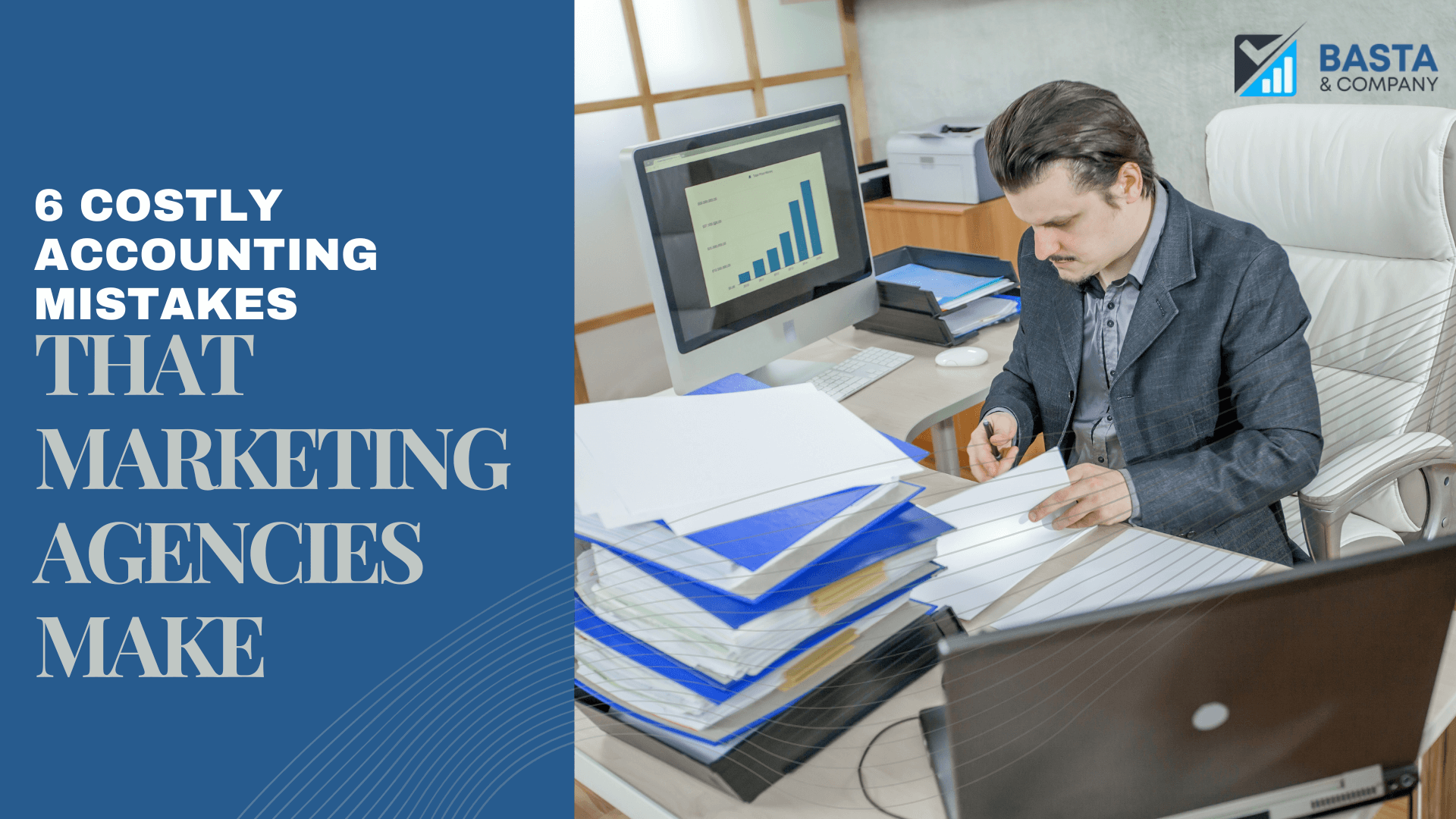 6 Costly Accounting Mistakes That Marketing Agencies Make