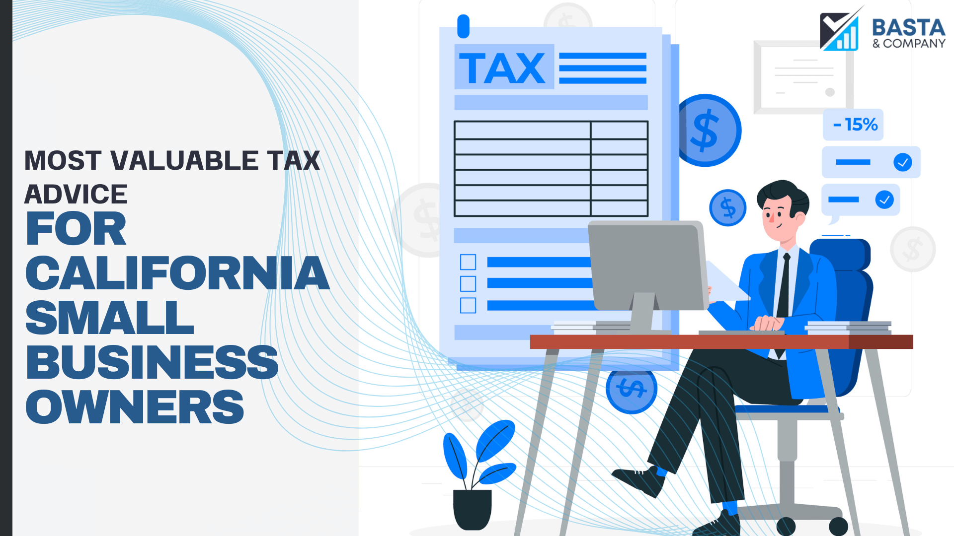 Most Valuable Tax Advice for California Small Business Owners