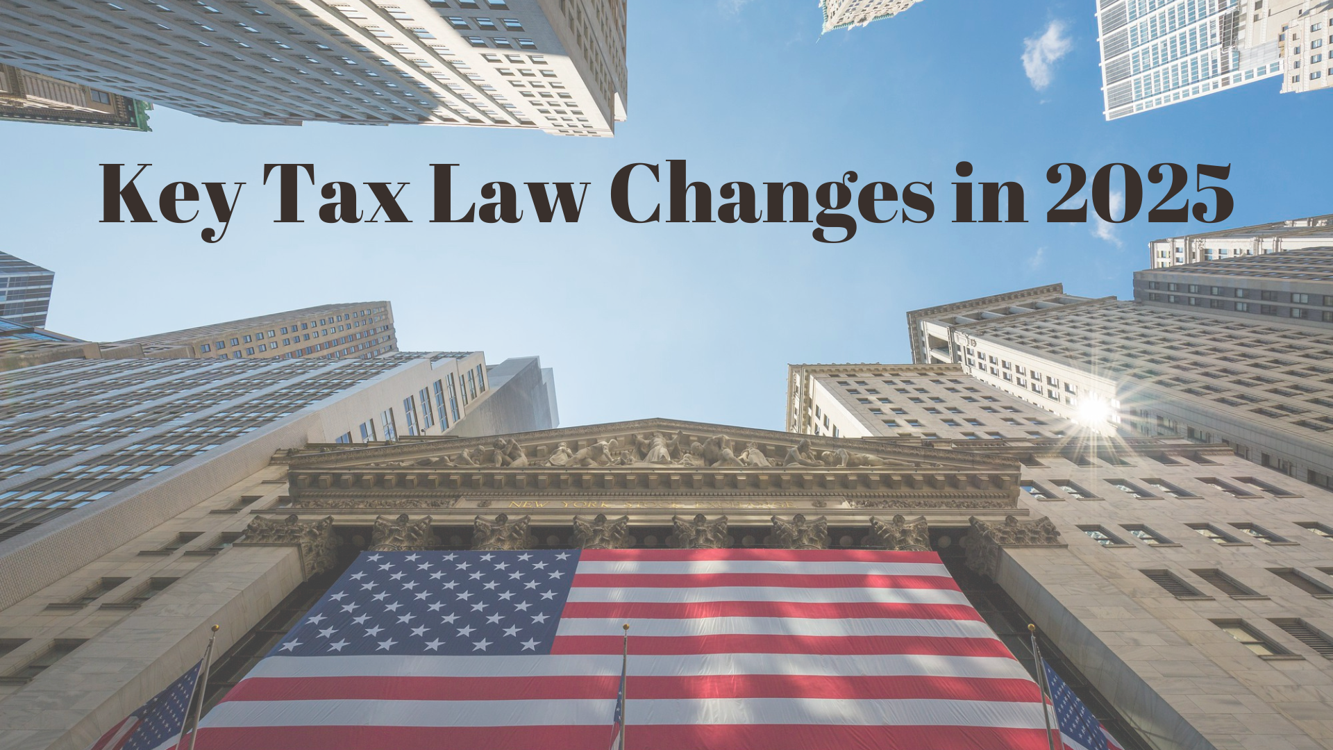 key tax law changes in 2025