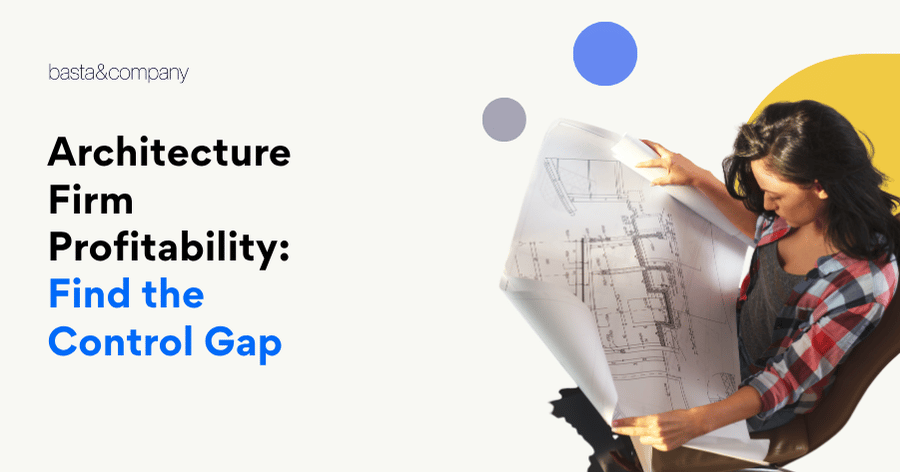 Architecture Firm Profitability: Find the Control Gap